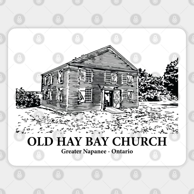 Old Hay Bay Church - Napanee ON Magnet by Lakeric